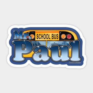 Bus Driver Mr Paul Sticker